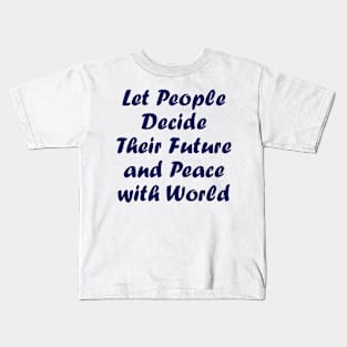 Peace with People Kids T-Shirt